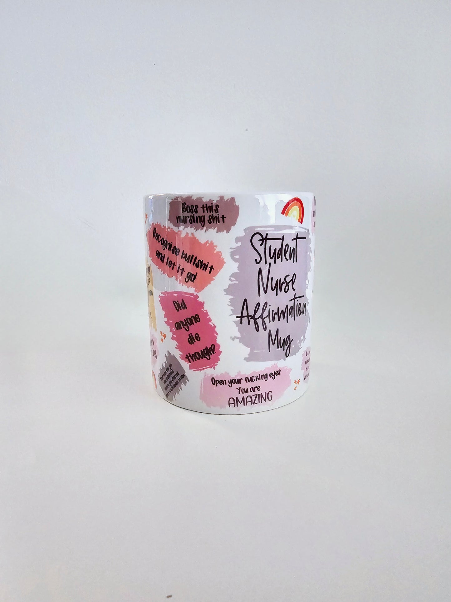 Student Nurse Affirmation Mug - Swearing Nurse Humour Cup - Swearing Student Nurse Gift - Mental Health Gift Mug