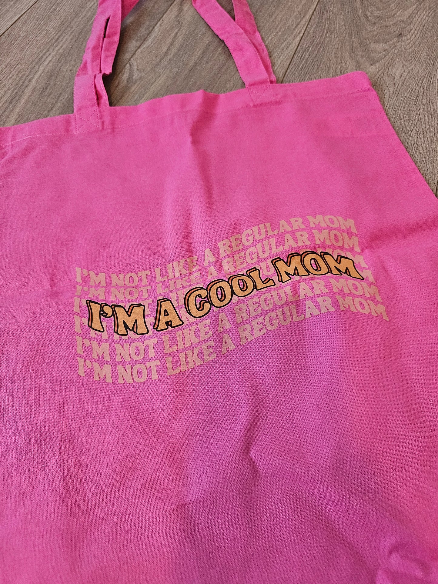 I'm a Cool Mom Pink Tote Shopper Bag - Sale